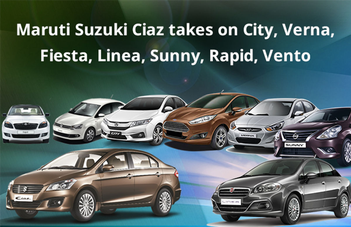 Maruti Suzuki Ciaz vs Honda City, Verna, Fiesta, Vento, Rapid, Linea and Sunny Maruti Suzuki Ciaz vs Honda City, Verna, Fiesta, Vento, Rapid, Linea and Sunny