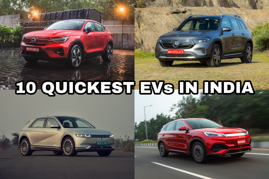10 Quickest EVs In India