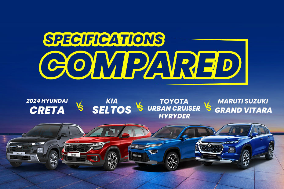 New Hyundai Creta vs Kia Seltos vs Maruti Grand Vitara vs Toyota Urban Cruiser Hyryder specification comparison