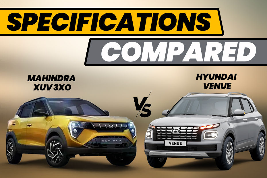 Mahindra XUV 3XO vs Hyundai Venue: specification comparison