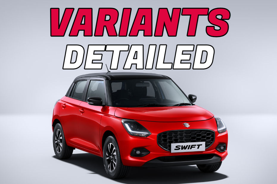 2024 Maruti Swift Variant-wise Features Detailed