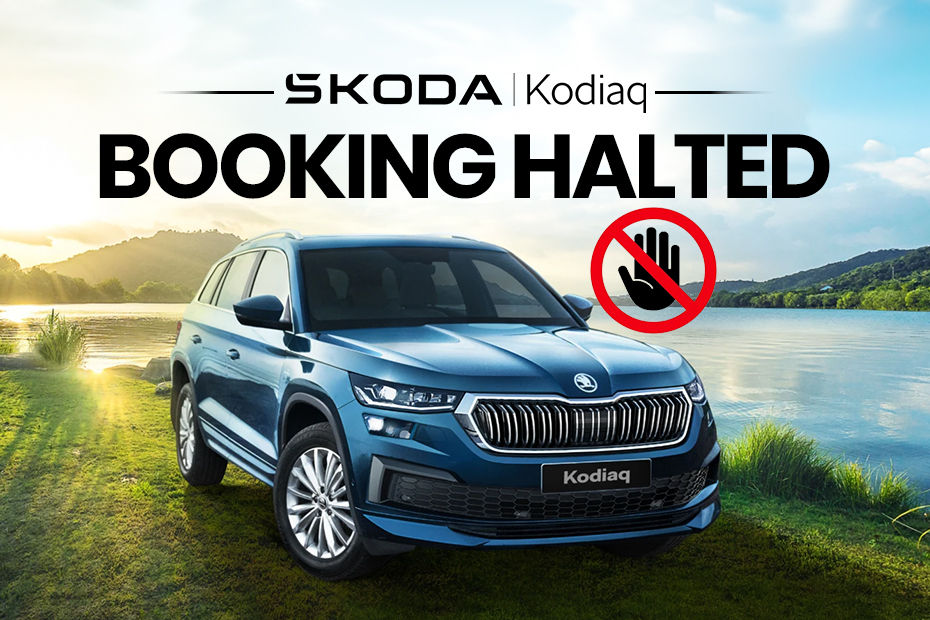Skoda Kodiaq Booking Halted