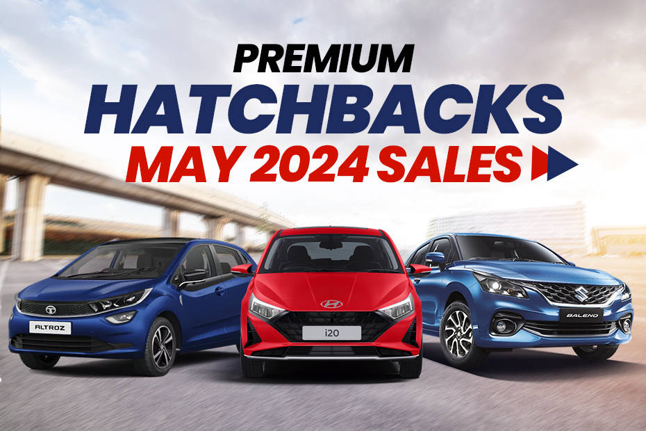 Premium hatchback May 2024 sales