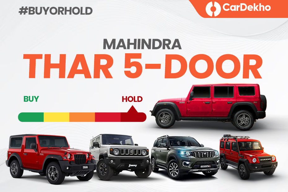 Mahindra Thar 5-door: BUY or HOLD