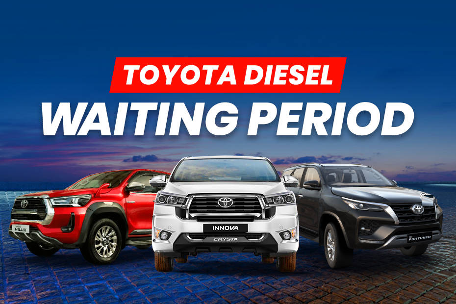 Toyota Diesels Have A Waiting Period Stretching Up To 5 Months This July