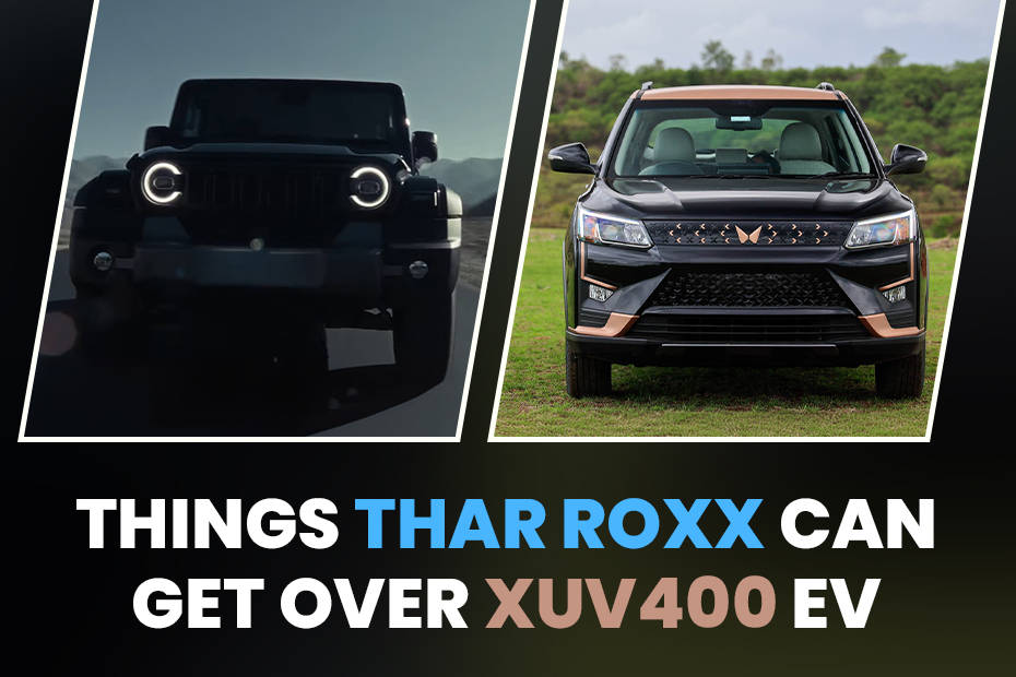 5 things the Mahindra Thar Roxx can get from the Mahindra XUV400 EV