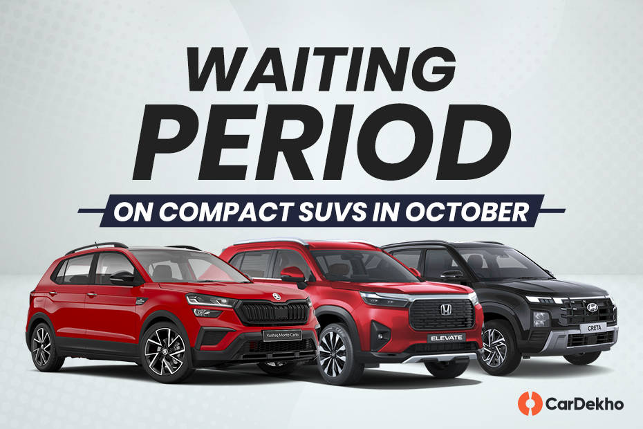 Waiting Period on Compact SUVs