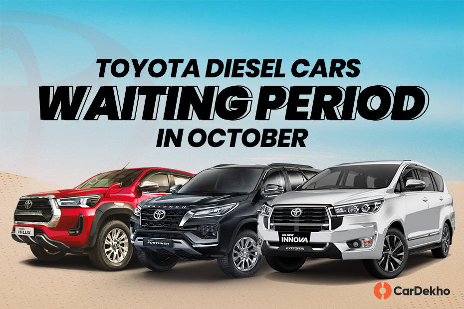 Toyota diesel cars waiting period in October 2024