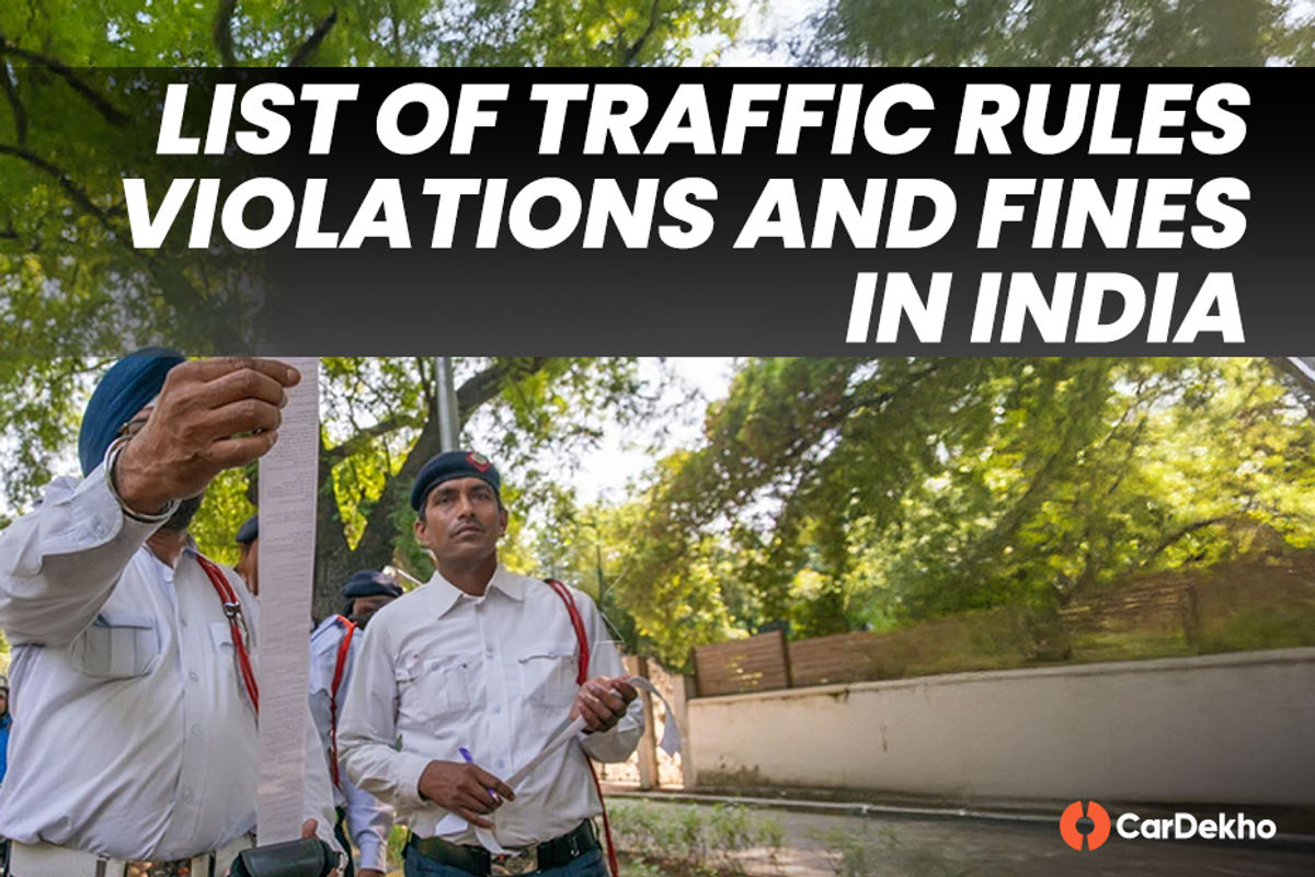 List of traffic violations and fines in India List of traffic violations and fines in India