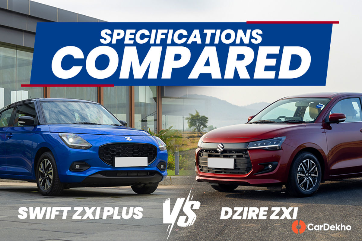 Maruti Dzire ZXi MT vs Maruti Swift ZXi Plus MT: Specifications Compared Maruti Dzire ZXi MT vs Maruti Swift ZXi Plus MT: Specifications Compared