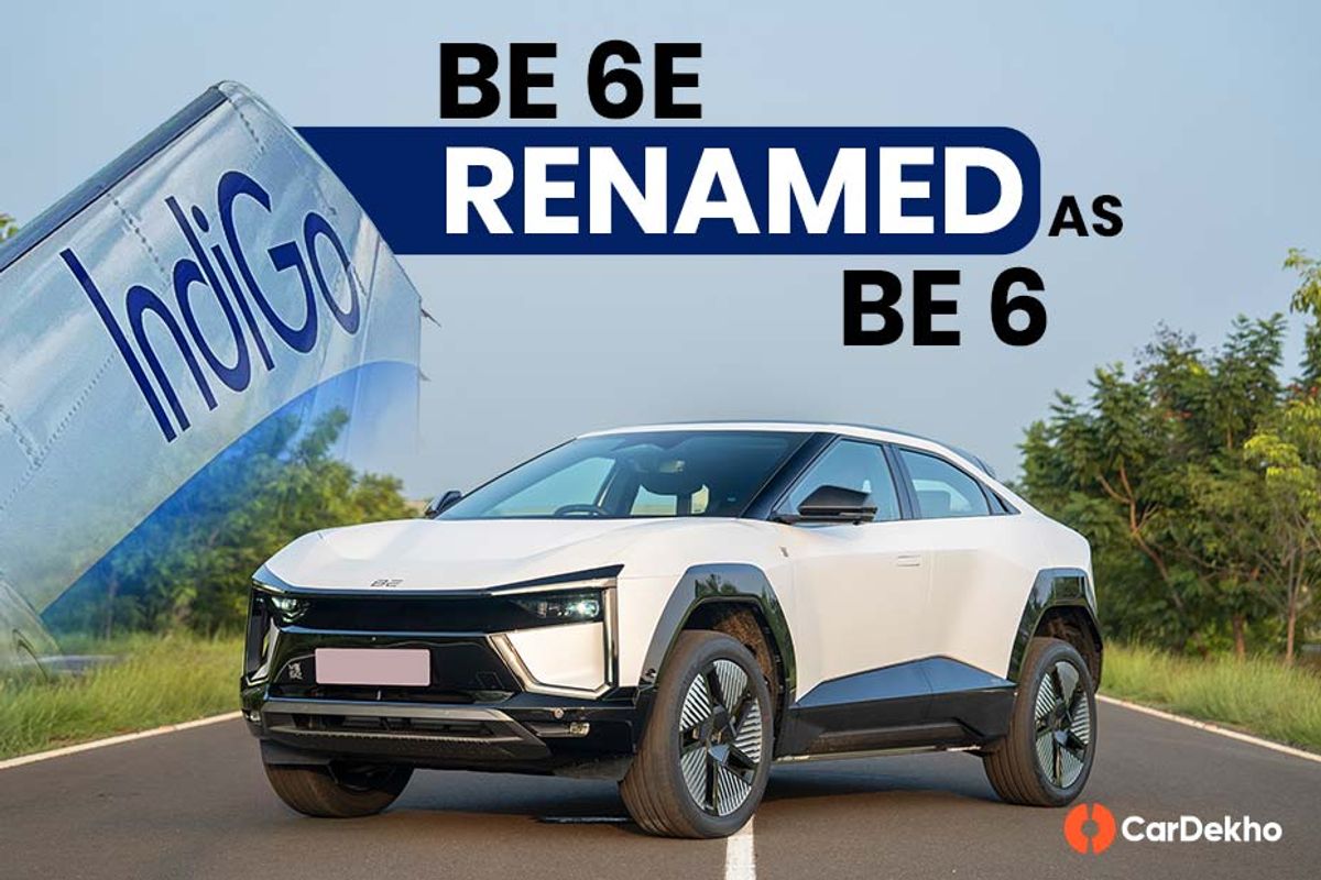 Mahindra BE 6e name changed to BE 6 Mahindra BE 6e name changed to BE 6