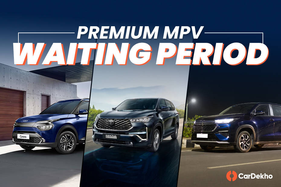 Premium MPV waiting period January 2025