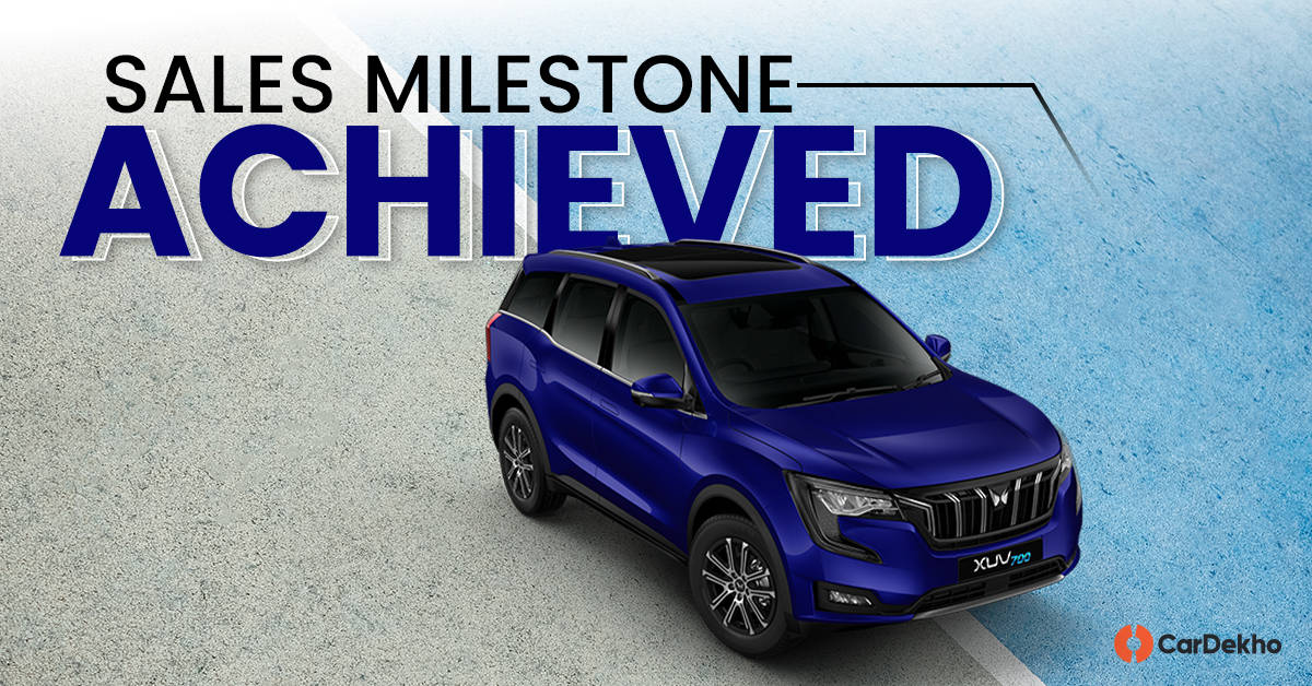 Mahindra XUV700 Crosses Cumulative Sales Of 2.5 Lakh Since Launch