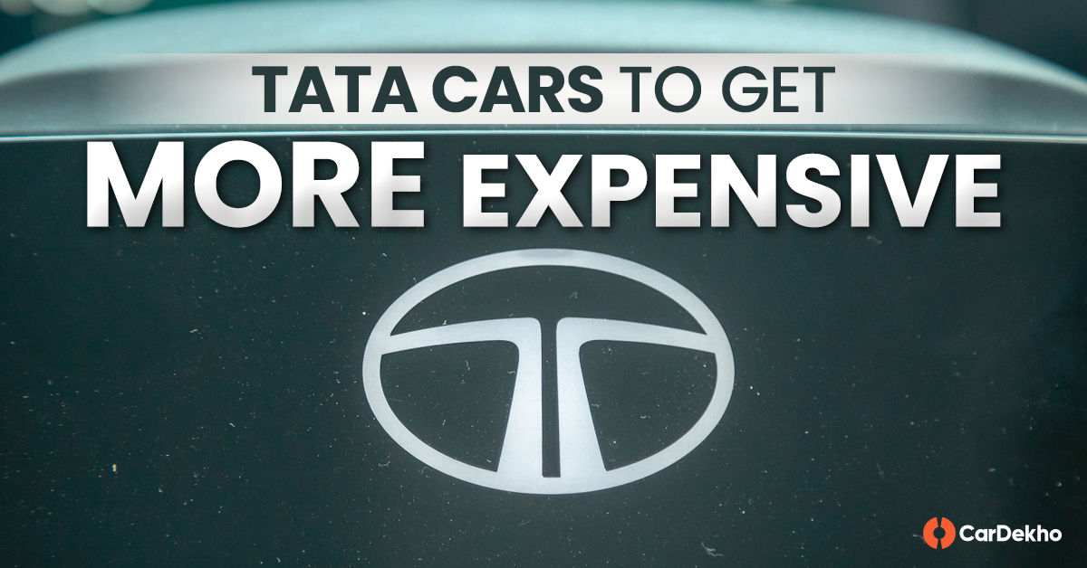 Tata Cars To Get Costlier 