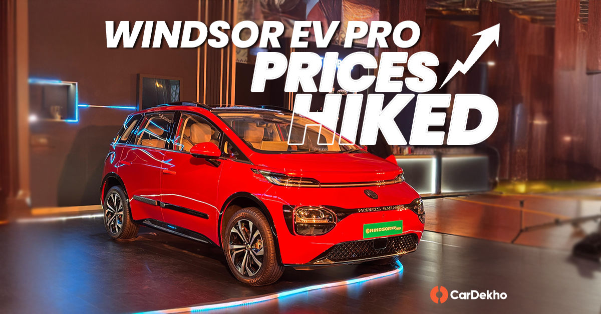 MG Windsor EV Pro prices hiked MG Windsor EV Pro prices hiked