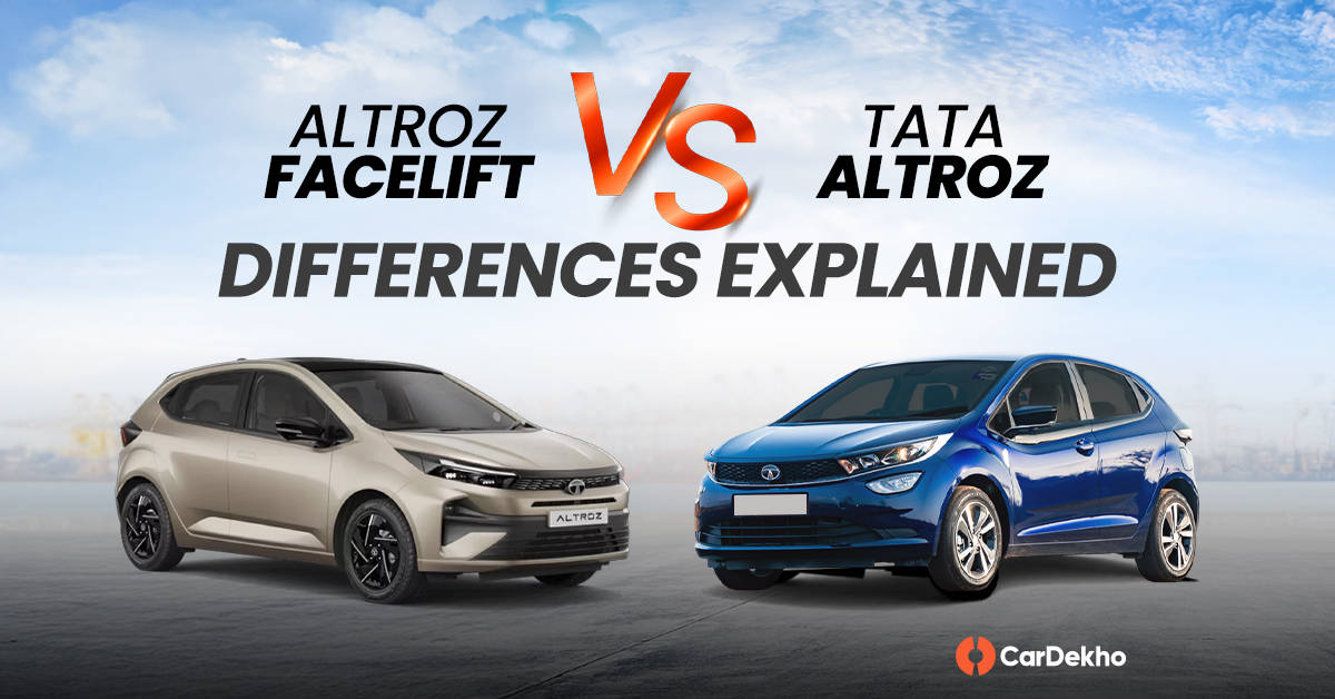 2025 Tata Altroz  facelift vs old Tata Altroz