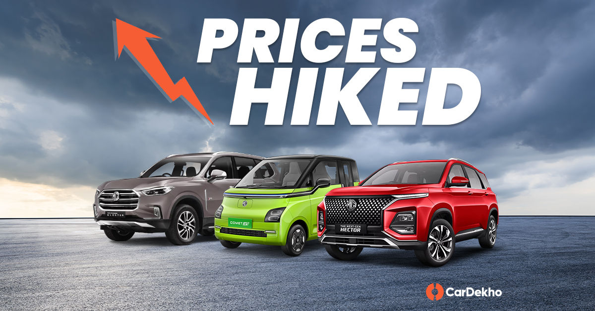 MG Comet EV, Hector, Hector Plus and Gloster prices hiked MG Comet EV, Hector, Hector Plus and Gloster prices hiked
