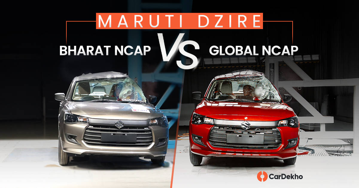 Maruti Dzire Bharat NCAP vs Global NCAP test compared