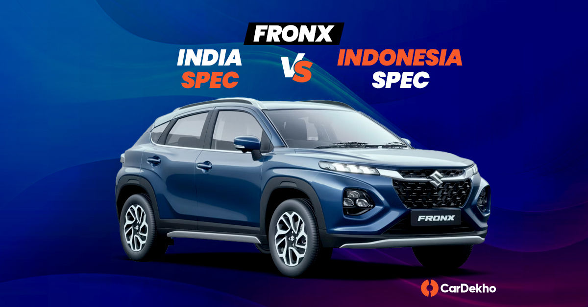 Maruti Fronx Indonesia spec vs India spec Maruti Fronx Indonesia spec vs India spec