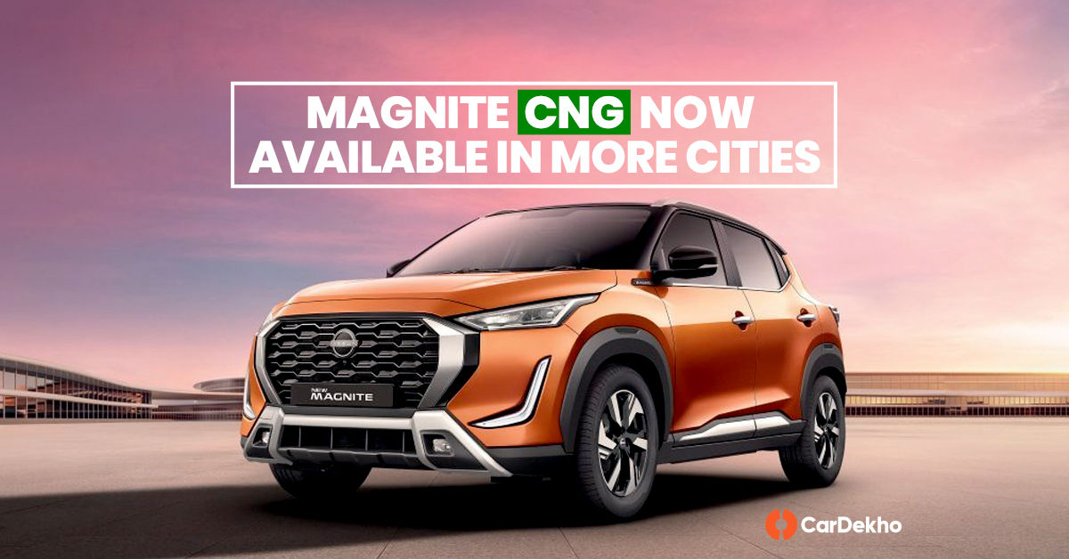 Nissan Magnite CNG now available in more states in India Nissan Magnite CNG now available in more states in India