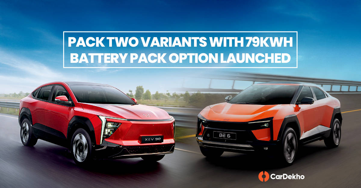 Mahindra XEV 9e ane BE 6 Pack Two launched with 79 kWh battery pack