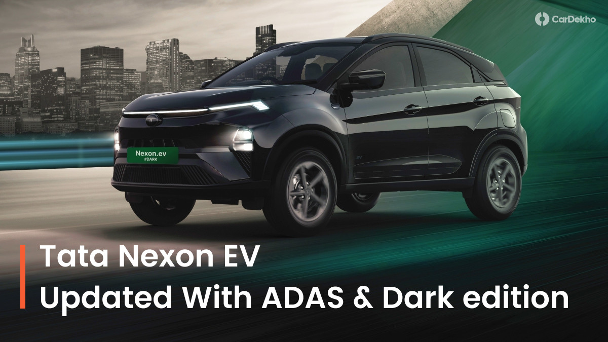 Tata Nexon EV updated with ADAS and Dark Edition Tata Nexon EV updated with ADAS and Dark Edition