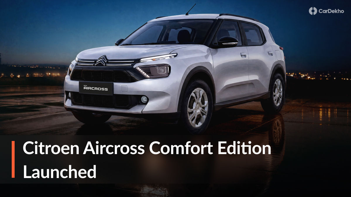 Citroen Aircross Comfort Edition Launched