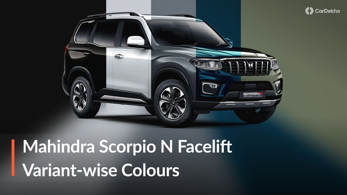2026 Mahindra Scorpio Facelift Variant-Wise Colours Explained 2026 Mahindra Scorpio Facelift Variant-Wise Colours Explained