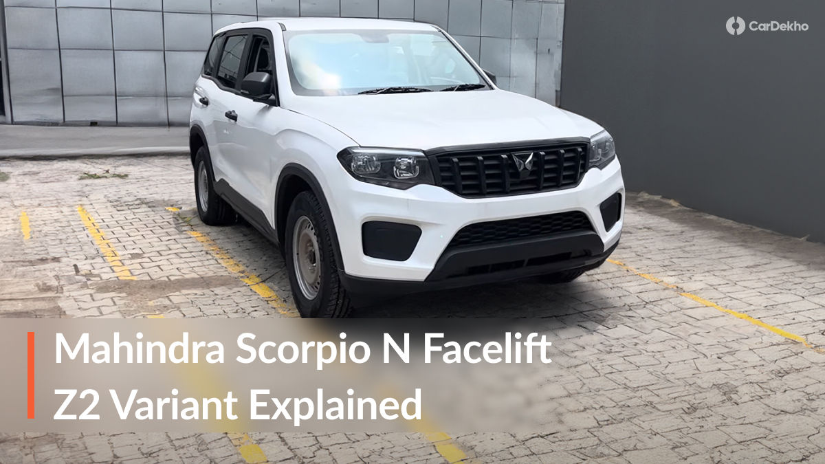 Mahindra Scorpio N Facelift Z2 Variant Explained