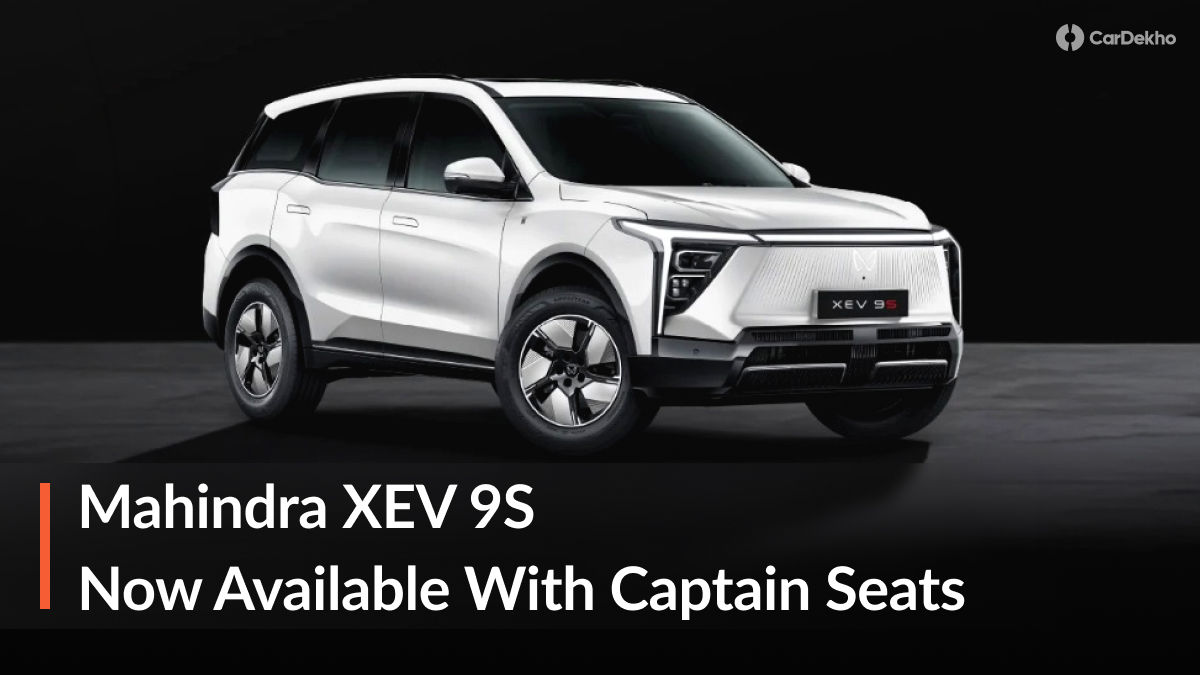 Mahindra XEV 9S Captain Seats Variant Launched