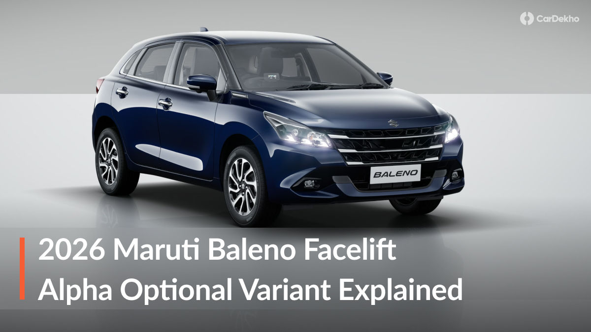 2026 Maruti Baleno Alpha Optional Variant Explained