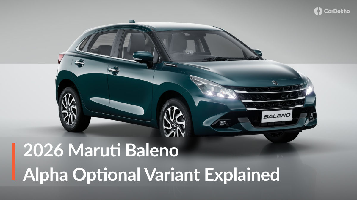 2026 Maruti Baleno Alpha Optional Variant Explained