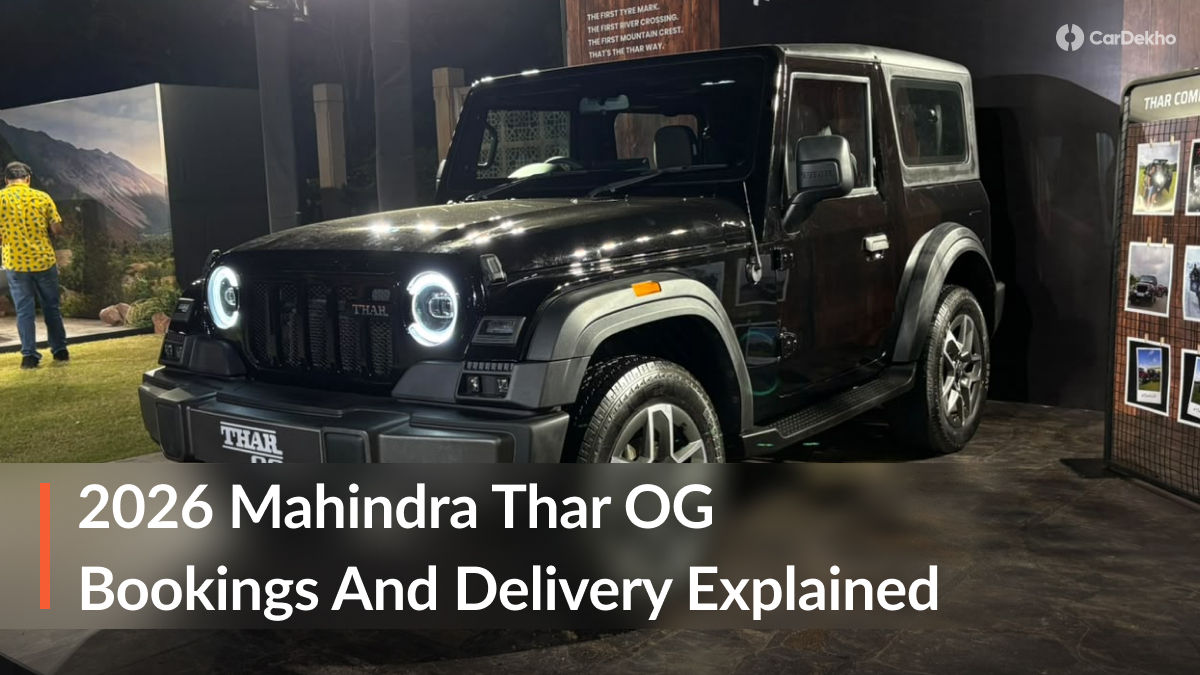 2026 Mahindra Thar OG Booking And Deliveries Explained