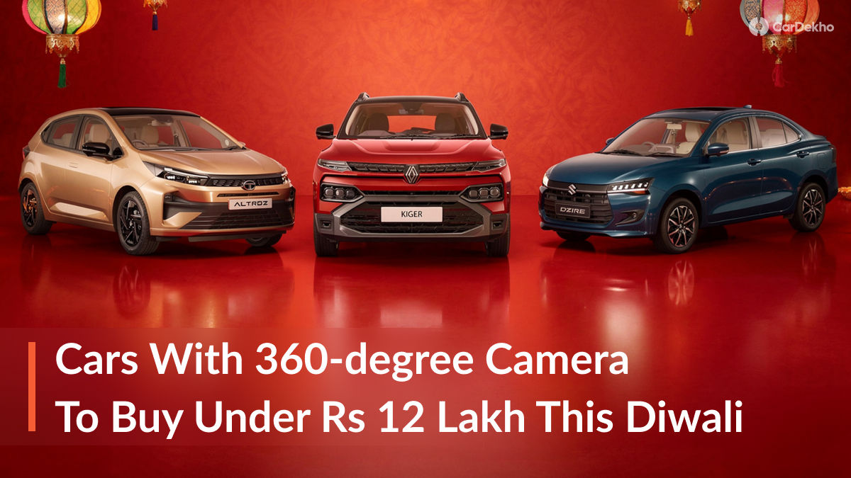Cars With 360 Degree Camera Under Rs 12 Lakh Cars With 360 Degree Camera Under Rs 12 Lakh