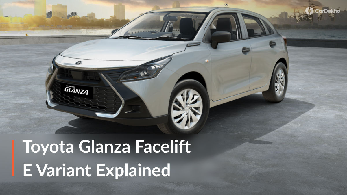 2026 Toyota Glanza Base E Variant Explained 2026 Toyota Glanza Base E Variant Explained